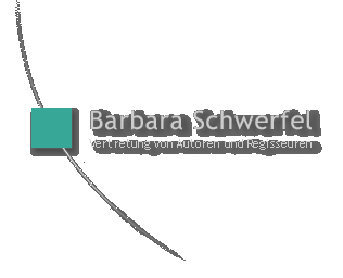 Barbara Schwerfel, Vertretung von Autoren und Regisseuren